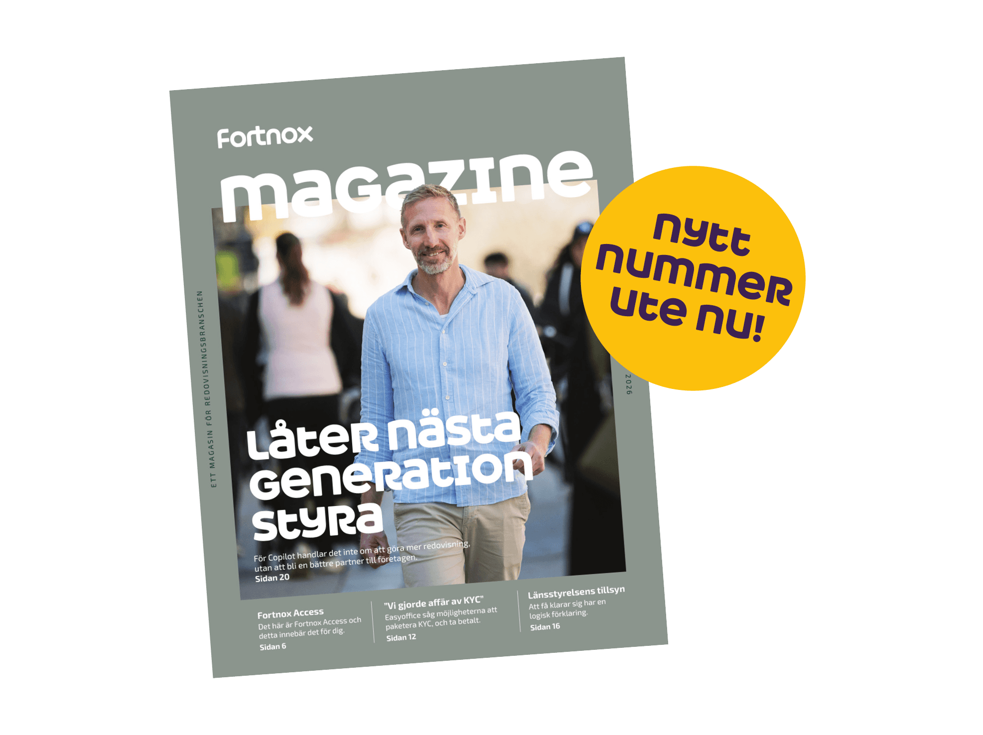 Fortnox magazine cover featuring a man in a blue shirt with text about the next generation. Yellow circle reads: "Nytt nummer ute nu!"