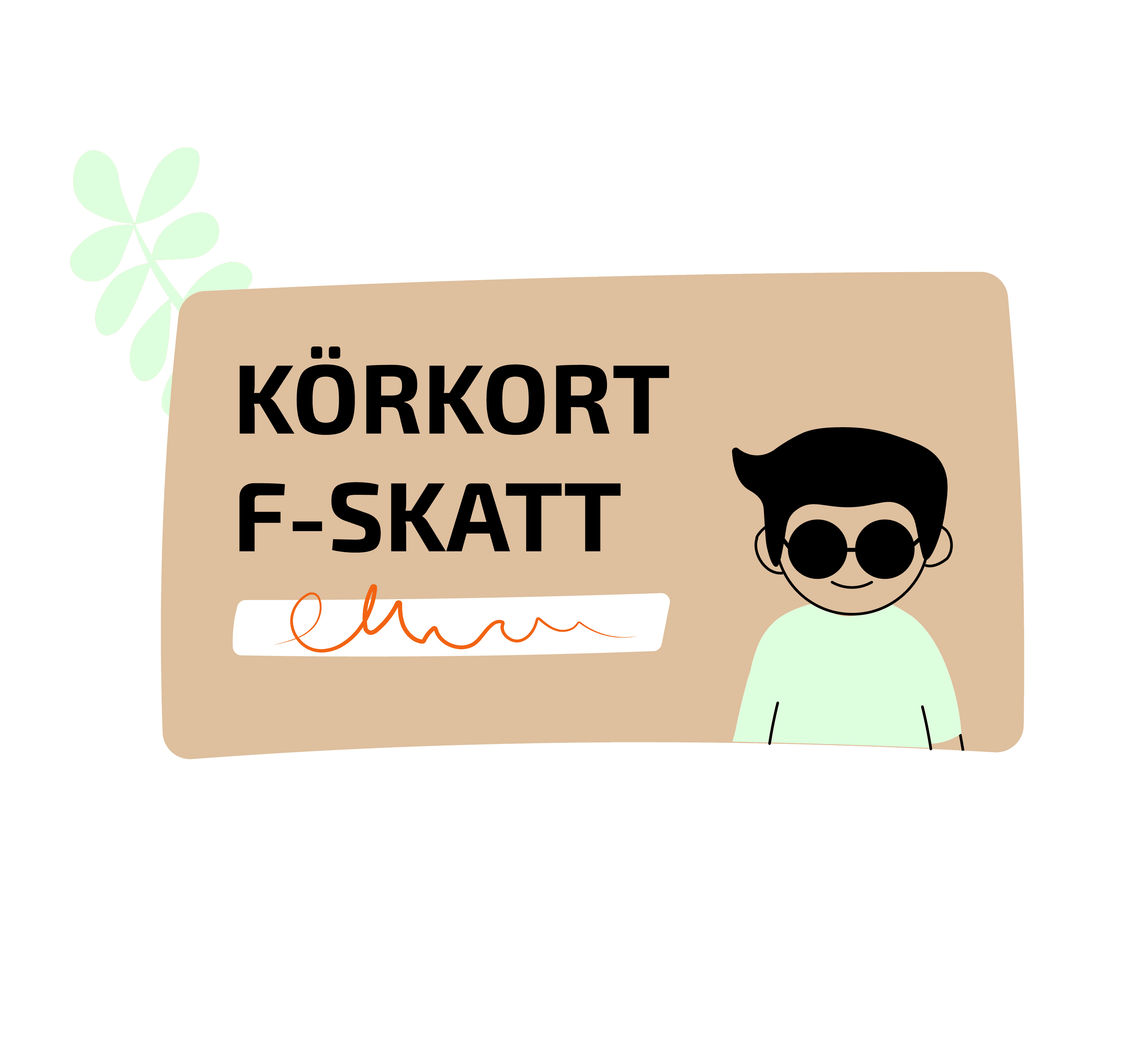 F-skattsedel – ett körkort för företagare