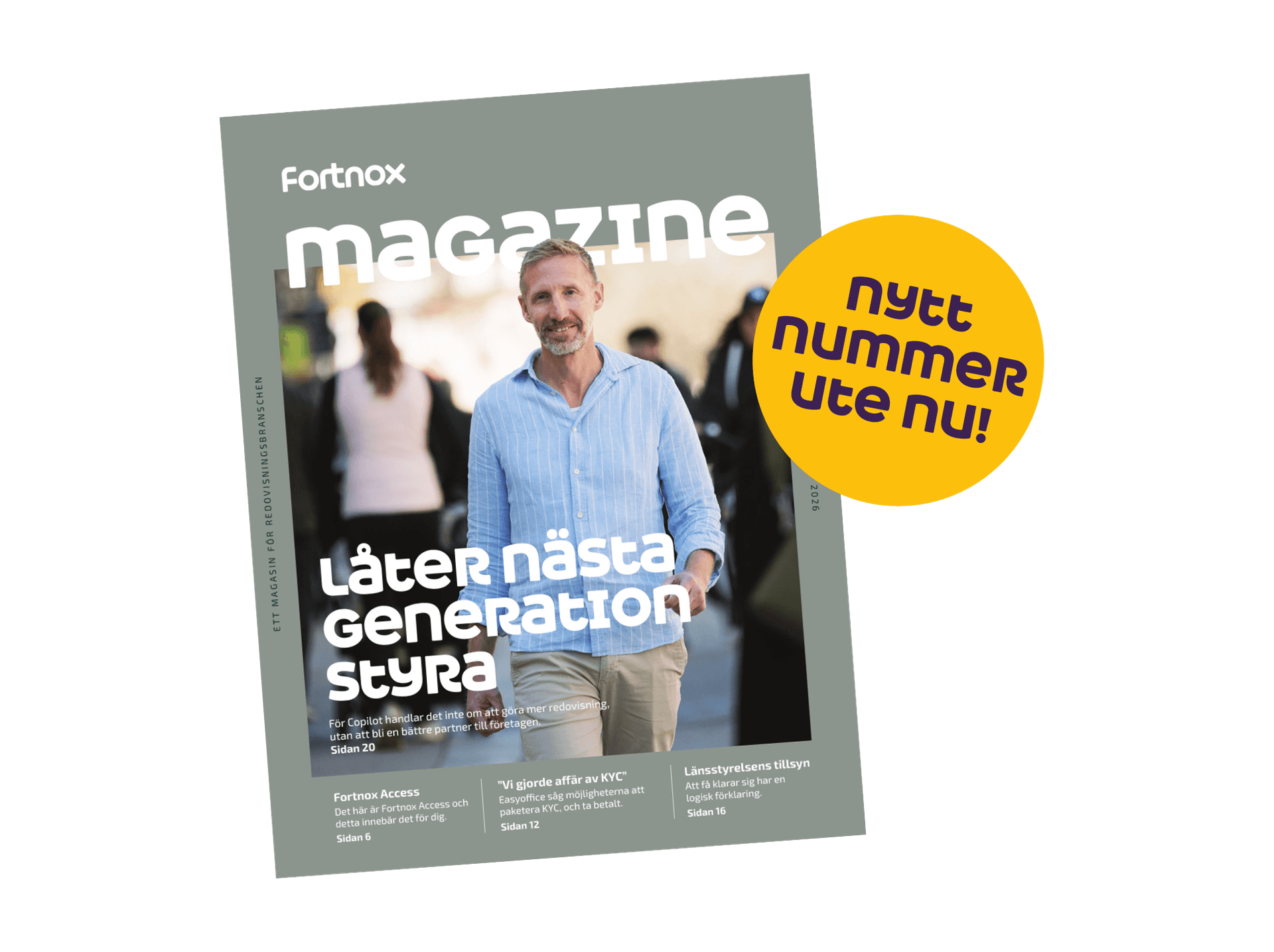 Fortnox magazine cover featuring a man in a blue shirt with text about the next generation. Yellow circle reads: "Nytt nummer ute nu!"